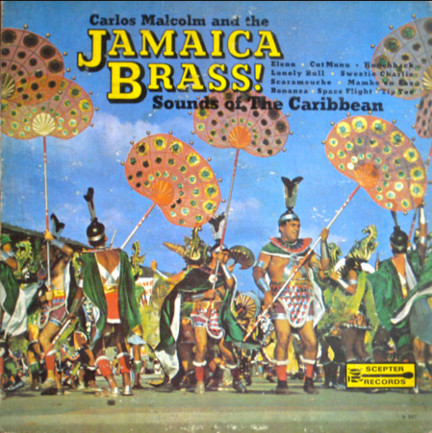 Carlos Malcolm and His Jamaica Brass! album cover